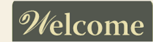 welcome
